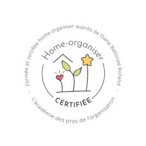 Formée et certifiée home organiser Académie des pros de l'organisation